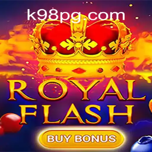 Descubra o Fascinante Mundo de RoyalFlashBuyBonus em K98.Game